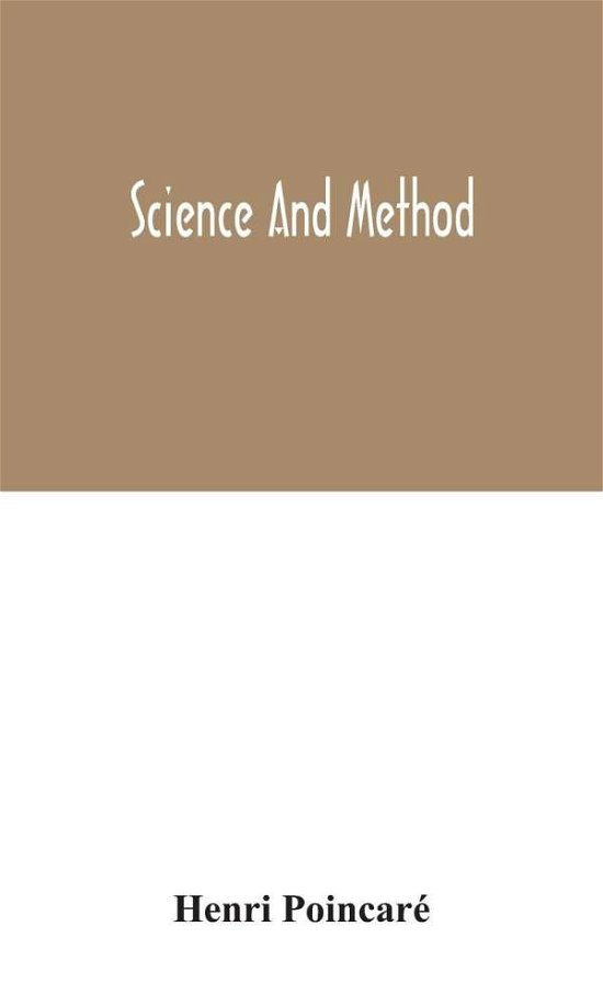 Cover for Henri Poincare · Science and method (Gebundenes Buch) (2020)