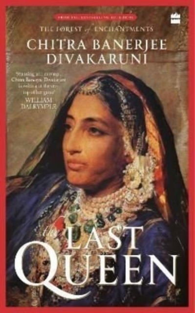 Cover for Chitra Banerjee Divakaruni · The Last Queen (Paperback Book) (2022)