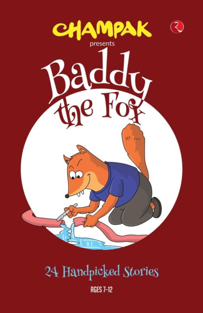 Cover for Champak · Baddy the Fox: 24 Handpicked Stories (Paperback Book) (2023)