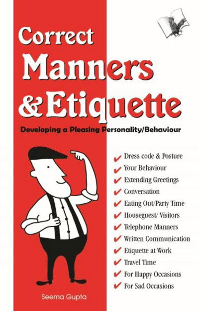 Correct Manners and Etiquette - Seema Gupta - Books - V&s Publishers - 9789381384152 - June 28, 2012