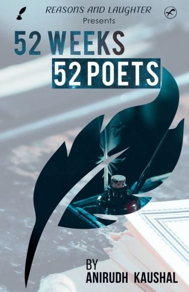 Cover for Anirudh Kaushal · 52 Weeks 52 Poets (Paperback Book) (2020)