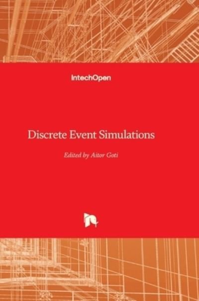 Cover for Aitor Goti · Discrete Event Simulations (Hardcover Book) (2010)