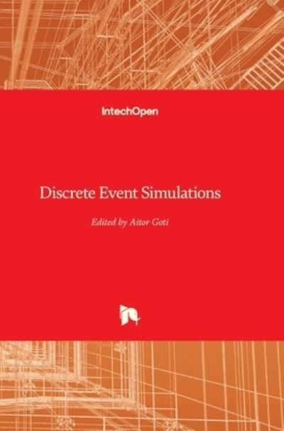 Cover for Aitor Goti · Discrete Event Simulations (Gebundenes Buch) (2010)