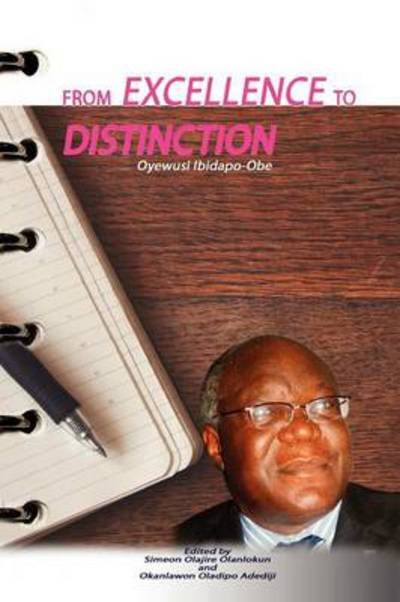 Cover for Simeon Olajire Olanlokun · From Excellence to Distinction. the University of Lagos on World's Intellectual Map (Paperback Book) (2012)