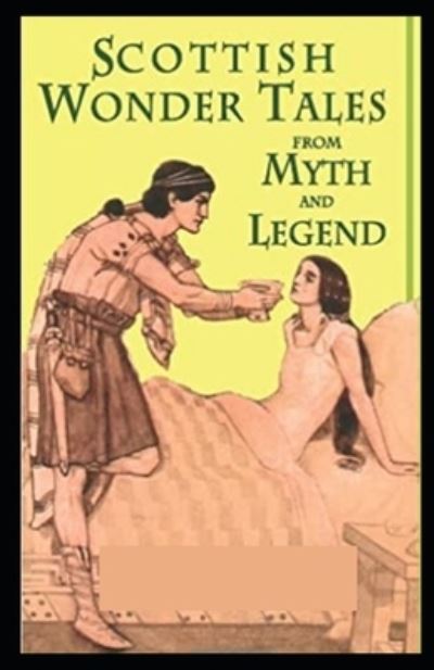 Cover for Donald A Mackenzie · Wonder Tales from Scottish Myth and Legend illustrated (Paperback Book) (2021)