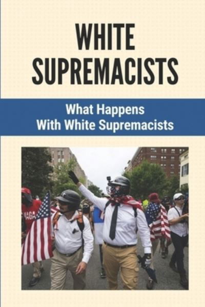Cover for Kali Osmond · White Supremacists (Paperback Book) (2021)