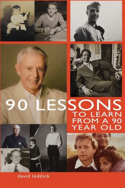 Cover for David Leddick · 90 Lessons to Learn From a 90-Year-Old (Paperback Book) (2020)