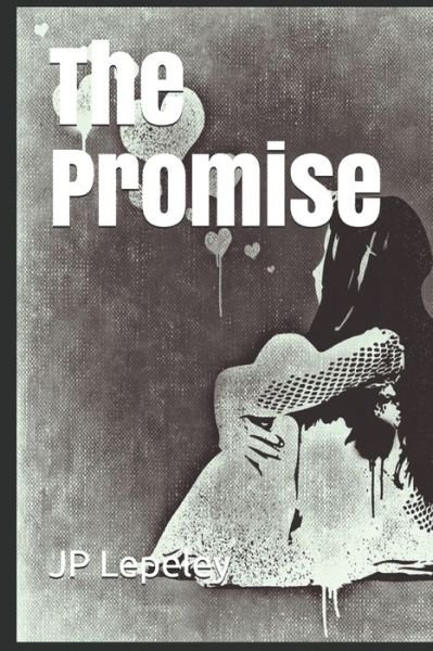 Cover for Jp Lepeley · The Promise (Paperback Book) (2020)