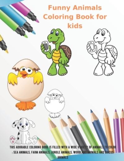 Cover for Rebecca McFarland · Funny Animals - Coloring Book for kids - This adorable coloring book is filled with a wide variety of animals to color (Paperback Book) (2020)