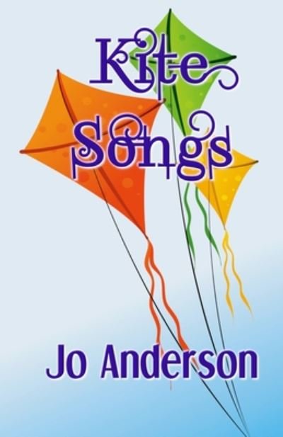 Cover for Jo Anderson · Kite Songs (N/A) (2020)