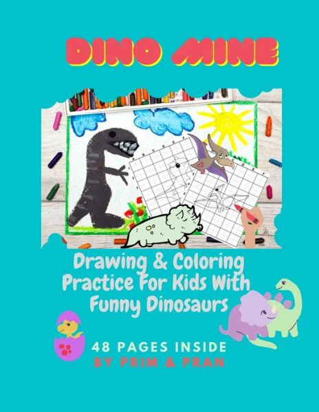 Cover for Prim &amp; Pran · Dino Mine (Paperback Book) (2020)