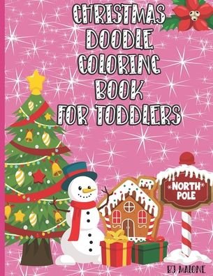 Cover for Bj Malone · Christmas Coloring Book For Toddlers (Paperback Bog) (2020)