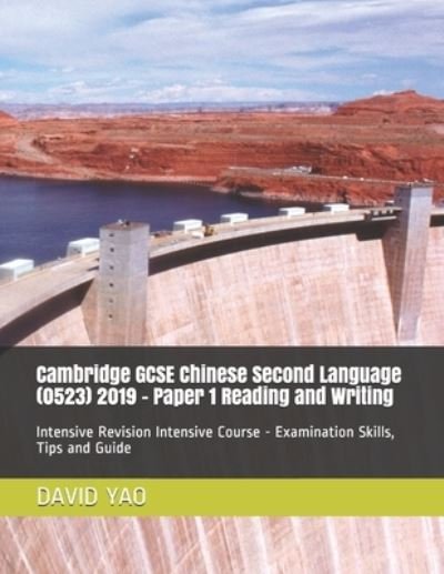 Cover for David Yao · Cambridge GCSE Chinese Second Language (0523) 2019 - Paper 1 Reading and Writing (Pocketbok) (2021)