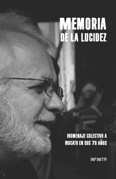 Cover for Rocato Bablot · Memoria de la lucidez: Homenaje colectivo a Rocato en sus 70 anos (Paperback Bog) (2021)
