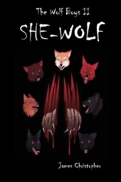 Cover for James Christopher · The Wolf Boys II: She-Wolf - Hill Witch (Paperback Book) (2022)