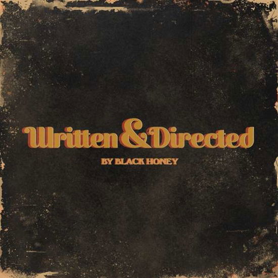 Written & Directed - Black Honey - Musik - POP - 0195497297153 - 29. januar 2021