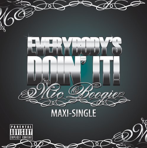 Mic Boogie · Everybody's Doin'it! EP (CD) (2007)