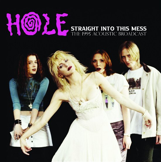Cover for Hole · Straight into this Mess: Live In Brooklyn '95 [Import] (VINIL) (2023)