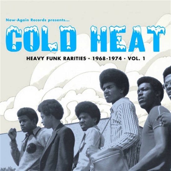 Cold Heat: Heavy Funk Rarities 1968-1974 - Cold Heat: Heavy Funk Rarities - Música - NOW AGAIN - 0659457526153 - 5 de abril de 2024