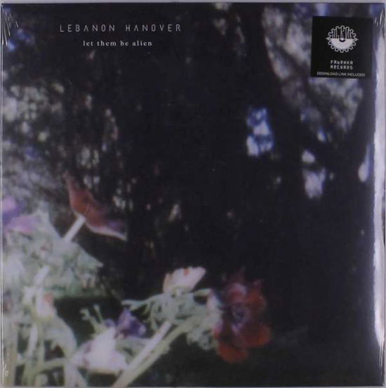 Cover for Lebanon Hanover · Let Them Be Alien (LP) (2022)