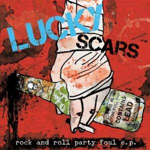 Cover for Lucky Scars · Rock And Roll Party Foul (LP) (2015)