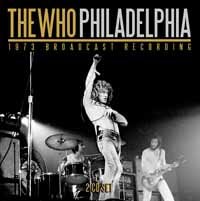 Cover for The Who · Philadelphia Radio Broadcast 1973 (CD) (2020)