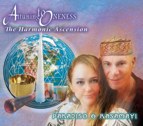 Cover for Paradiso &amp; Rasamayi · Attuning to Oneness (CD) [Digipak] (2013)