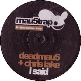 Cover for Deadmau5 · I Said (LP) (2010)