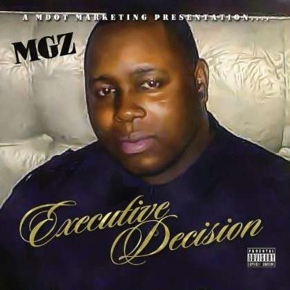Cover for Mgz Da Boss · Executive Decision (CD) (2011)