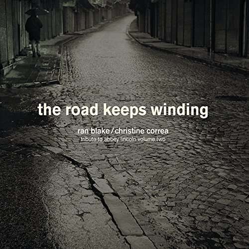 Road Keeps Winding: Tribute to Abby Lincoln II - Ran Blake - Musik - CD Baby - 0888295177153 - 2 november 2014