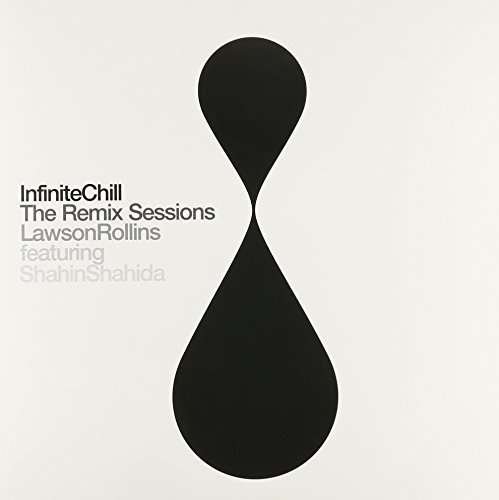Cover for Lawson Rollins · Infinite Chill (The Remix Sessions) (LP) (2015)