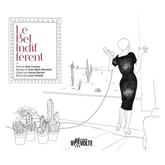 Le Bel Indifferent - Ensemble Virevolte / Aurore Bucher - Muzyka - ENPHASES - 3701174600153 - 22 września 2023