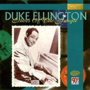 Echoes of the Jungle - Duke Ellington - Musik - CERAT - 4011550890153 - 6. januar 2020