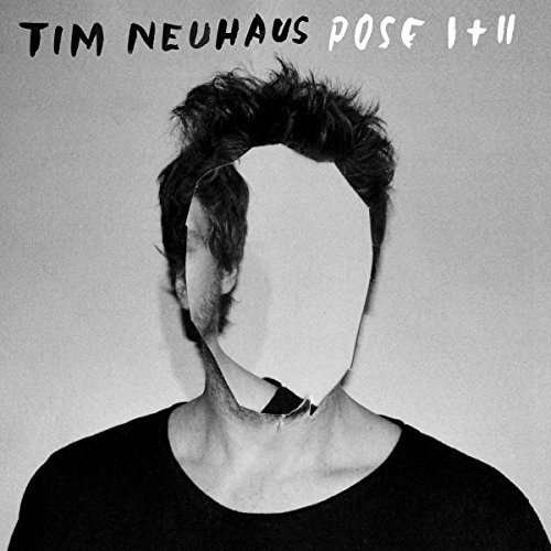 Cover for Tim Neuhaus · Pose I+ii (CD) (2017)