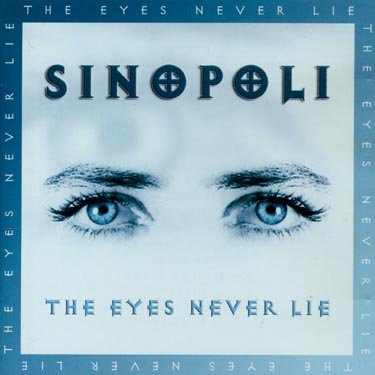 Cover for Sinopoli · The Eyes Never Lie (CD) (2008)