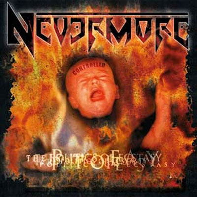 Cover for Nevermore · The Politics Of Ectasy (CD) (2022)