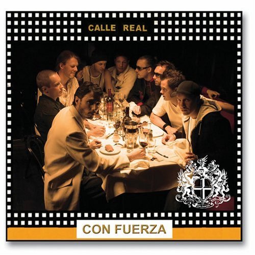 Cover for Calle Real · Con Fuerza (CD) [Digipak] (2006)
