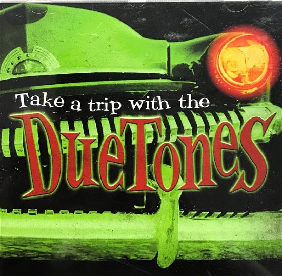 Cover for Duetones · Take A Trip With (CD) (2011)