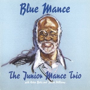 Cover for Junior Mance · Blue Mance &lt;limited&gt; (CD) [Japan Import edition] (2017)