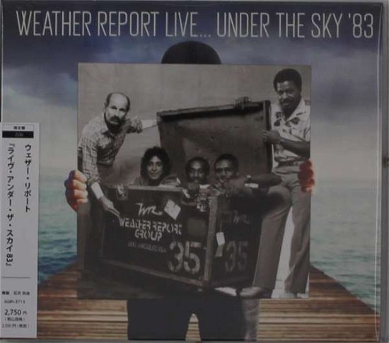 Cover for Weather Report · Live Under The Sky '83 (CD) [Japan Import edition] (2021)