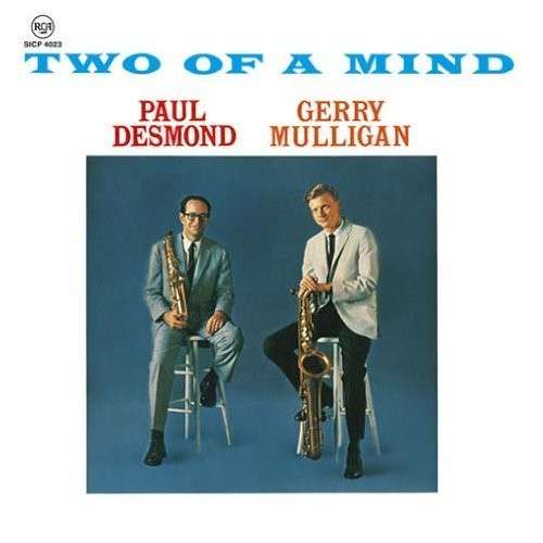 Cover for Paul &amp; Gerry Mulligan Desmond · Two Of A Mind (CD) [Bonus Tracks edition] (2014)