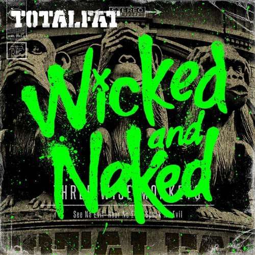 Cover for Totalfat · Wicked &amp; Naked (CD) (2012)