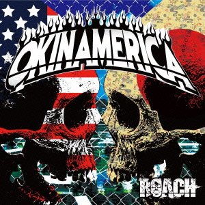 Okinamerica - Roach - Muziek - PCI MUSIC CO. - 4580369280153 - 3 oktober 2012