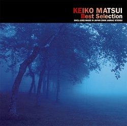 Cover for Keiko Matsui · Best Selection * (CD) [Japan Import edition] (2006)