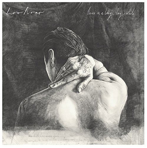 Once In A Long, Long While - Low Roar - Música - TONEQUAKE - 4995879246153 - 19 de abril de 2017