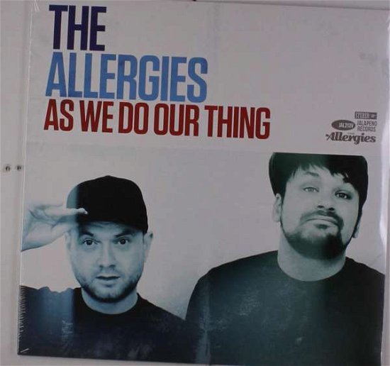 As We Do Our Thing - Allergies - Musik - JALAPENO - 5050580679153 - 10. november 2017