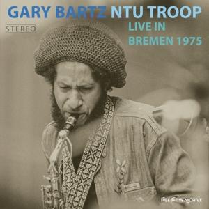 Cover for Gary Bartz NTU Troop · Live in Bremen 1975 (LP) (2024)