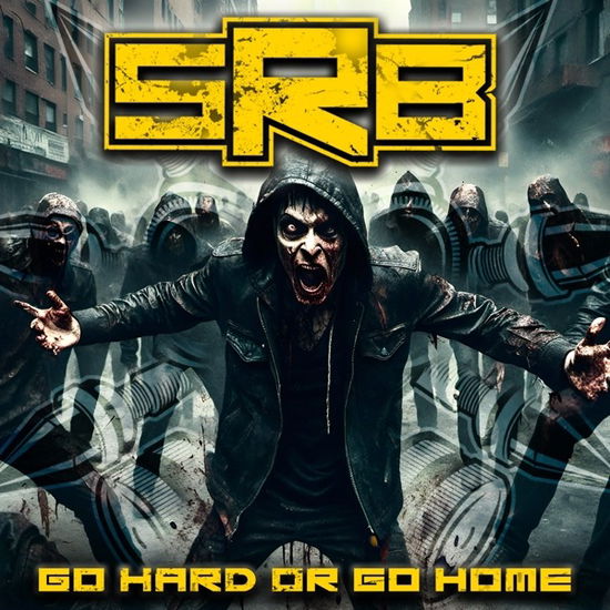 Go Hard Or Go Home - Srb - Muziek - RIGE - 5054287891153 - 29 maart 2024