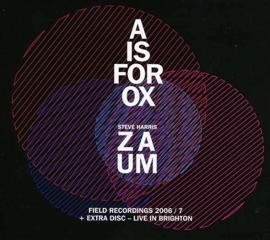 Cover for Zaum · A Is For Ox / Live In Brighton (CD) (2009)