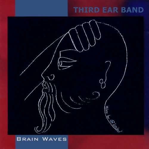 Cover for Third Ear Band · Brain Waves (CD) (2017)
